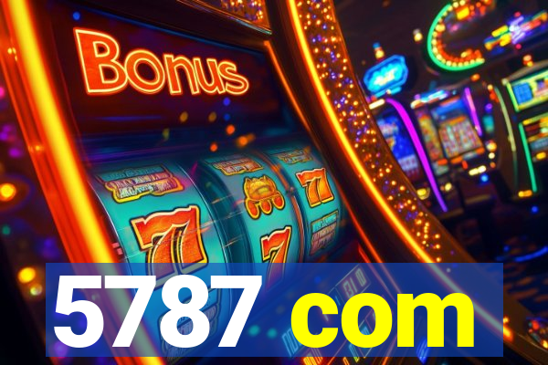 5787 com
